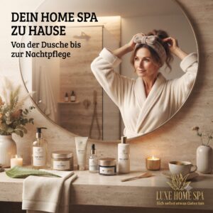 Home Spa zu Hause: Der komplette Ablauf bis zur Nachtpflege